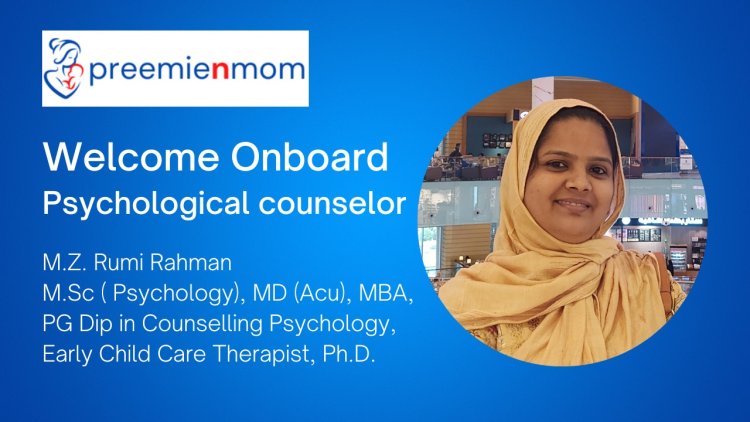 We are happy to welcome Psychological counselor M.Z.Rumi RahmanM.Sc. (Psy), MD (Acu), MBA, PG Dip in Counselling Psychology,  Early Child Care Therapist, Ph.D